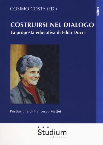 Costruirsi nel dialogo la - dialogo.,