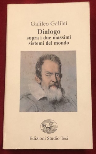 Galileo galilei dialogo - galileo,