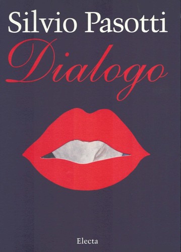 Silvio pasotti dialogo - silvio,
