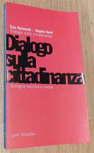 Bologna vecchia nuova - bologna,